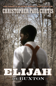 Elijah de Buxton (Spanish Edition) by Christopher Paul Curtis, 9798890987679