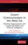 Covert Communication in the Meta Era (Blending Steganography with Augmented Reality and Artificial Intelligence) by Leila Benarous, Abderrazak Benarous, 9781041366546