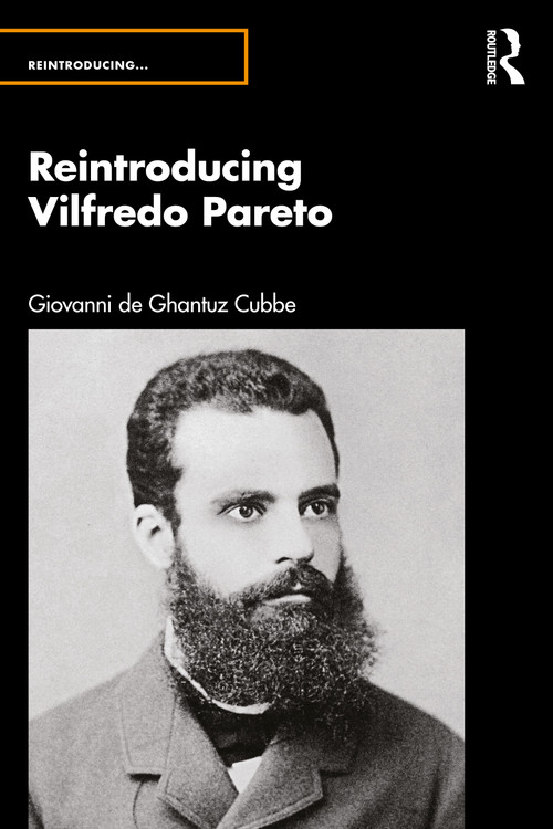 Reintroducing Vilfredo Pareto by Giovanni de Ghantuz Cubbe, 9781032648330