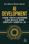 AI Development (How Tech Leaders Can Build and Deploy Useful AI) by Eva-Marie Muller-Stuler, 9781398617599