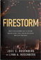 Firestorm (What's True and What Isn't in the War Against Israel, Jews, and the Christians Who Love Them Both) by Joel C. Rosenberg, Lynn A. Rosenberg, 9780736996501