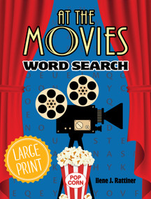 At the Movies Word Search (Large Print) by Ilene J.  Rattiner, 9780486857114
