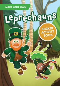 Make Your Own Leprechauns Sticker Activity Book by Leanne Daphne, 9780486857671