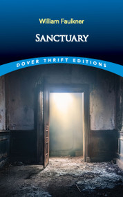 Sanctuary by William Faulkner, 9780486857695