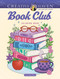 Creative Haven Book Club Coloring Book by Jessica Mazurkiewicz, 9780486858159