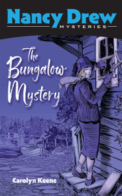 The Bungalow Mystery (Nancy Drew Mysteries) by Carolyn Keene, 9780486858289