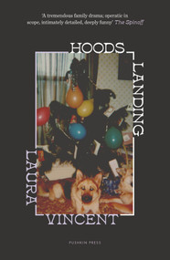 Hoods Landing by Laura Vincent, 9781805338437