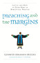 Preaching and the Margins (Justice and Hope as Good News in Homiletical Practice) by Gennifer Benjamin Brooks, 9780829823004