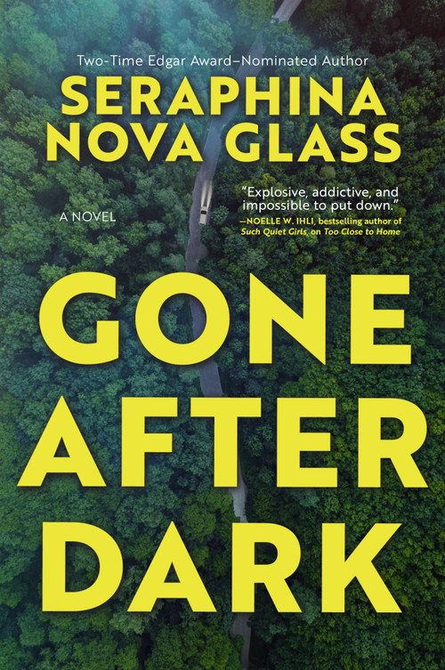 Gone After Dark by Seraphina Nova Glass, 9780778306641