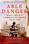Able Danger (What the 9/11 Commission Never Told You) by Curt Weldon, John Crane, 9781683585565