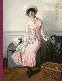 Asta Nørregaard (Truth and Beauty) by Wenche Volle, Kristian Wikborg Wiese, 9788281541740