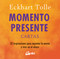 Momento presente. Cartas (52 inspiraciones par aquietar la mente y vivir en el ahora) (Spanish Edition) by Eckhart Tolle, 9788411082068
