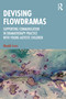 Devising Flowdramas (Supporting Communication in Dramatherapy Practice with Young Autistic Children) by Meabh Ivers, 9781041286936
