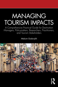 Managing Tourism Impacts by Maksim Godovykh, 9781041368540