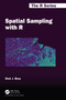 Spatial Sampling with R by Dick J. Brus, 9781032193861