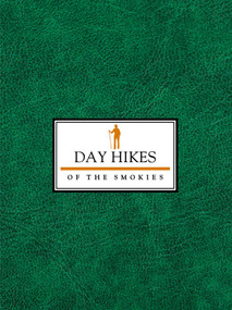 Day Hikes of the Smokies by Carson Brewer, 9780937207284