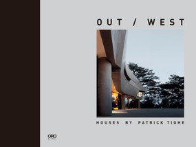 Out/West (Houses by Patrick Tighe) by Patricke Tighe, 9781966515814