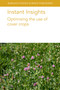 Instant Insights: Optimising the use of cover crops by Various authors, Dr Iris Vogeler, Dr Peter Sørensen, Ingrid Thomsen, Professor Friedhelm Taube, Professor Deirdre Prischmann-Voldseth, Dr Keiran Hyte, Dr Rachel E. Mallinger, Dr Jarrad Prasifka, Dr Ken Staver, Professor Sieglinde Snapp, Dr Carmen M. Ugarte, Dr Dane W. Hunter, Professor Michelle M. Wander, 9781835455692