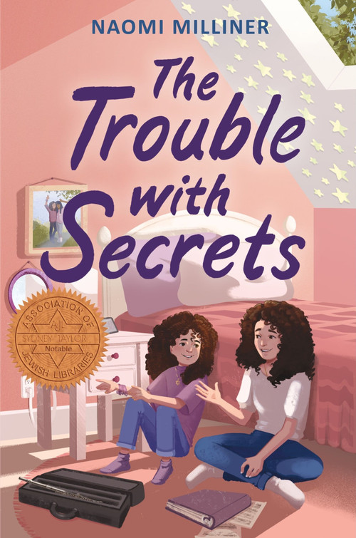 The Trouble with Secrets by Naomi Milliner, 9780063311657