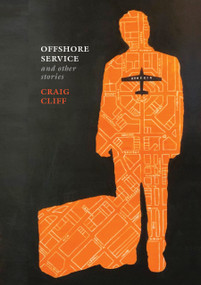 Offshore Service (and Other Stories) by Craig Cliff, 9781991348241
