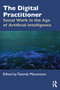 The Digital Practitioner (Social Work in the Age of Artificial Intelligence) by Tatenda Manomano, 9781041236801