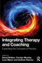 Integrating Therapy and Coaching (Expanding the Compass of Practice) by David Britten, Carolyn Mumby, Lucy Myers, Andrew Reeves, 9781041080343
