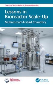 Lessons in Bioreactor Scale-Up by Muhammad Arshad Chaudhry, 9781041411246