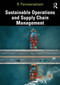 Sustainable Operations and Supply Chain Management by R. Panneerselvam, 9781041395324