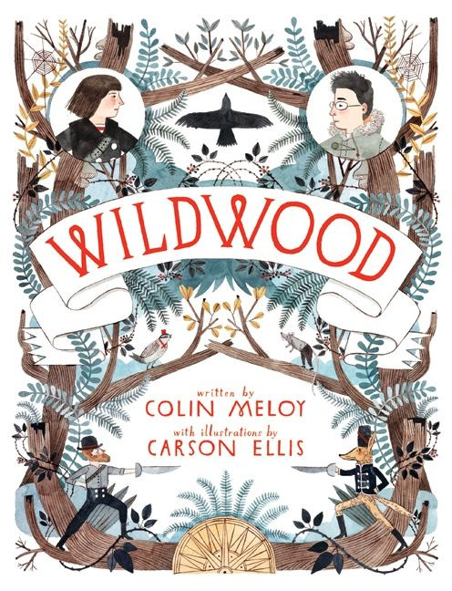 Wildwood by Colin Meloy, Carson Ellis, 9780062024688
