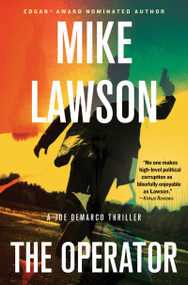 The Operator (A Joe DeMarco Thriller) by Mike Lawson, 9780802168825