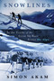 Snowlines (In the Tracks of the Great Ski Race Across the Alps) by Simon Akam, 9780802168955