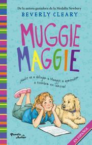Muggie Maggie (Spanish Edition) by Beverly Cleary, Ana Cristina Werring Millet, 9786073947824