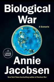Biological War (A Scenario) by Annie Jacobsen, 9798217515967