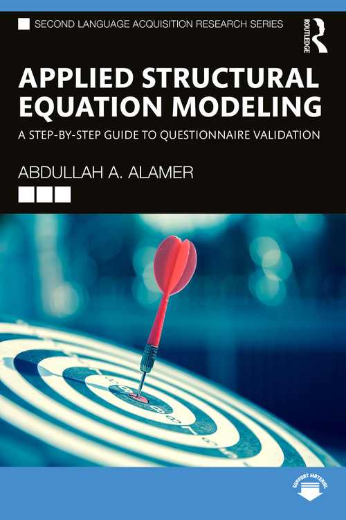 Applied Structural Equation Modeling (A Step-By-Step Guide to Questionnaire Validation) by Abdullah A. Alamer, 9781041164937