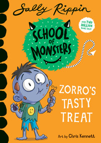 Zorro's Tasty Treat (School of Monsters) by Sally Rippin, Chris Kennett, 9781761211041