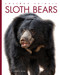 Sloth Bears by Ashley Gish, 9798896804116