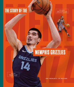 The Story of the Memphis Grizzlies by Joe; Jim Tischler; Whiting, 9798896804642