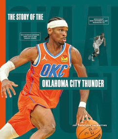 The Story of the Oklahoma City Thunder by Joe; Jim Tischler; Whiting, 9798896804703