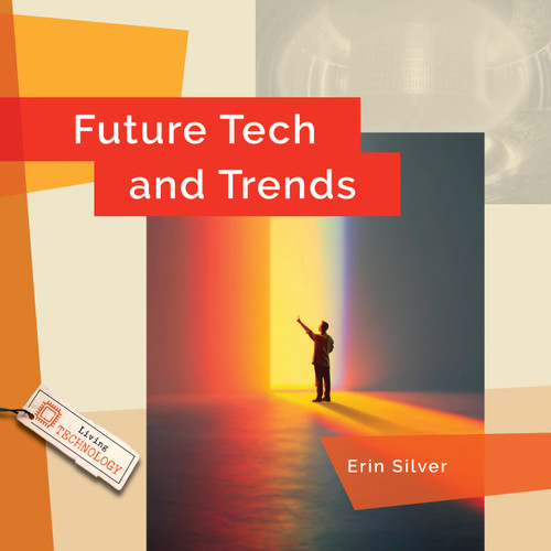 Future Tech and Trends by Erin Silver, 9798896804918