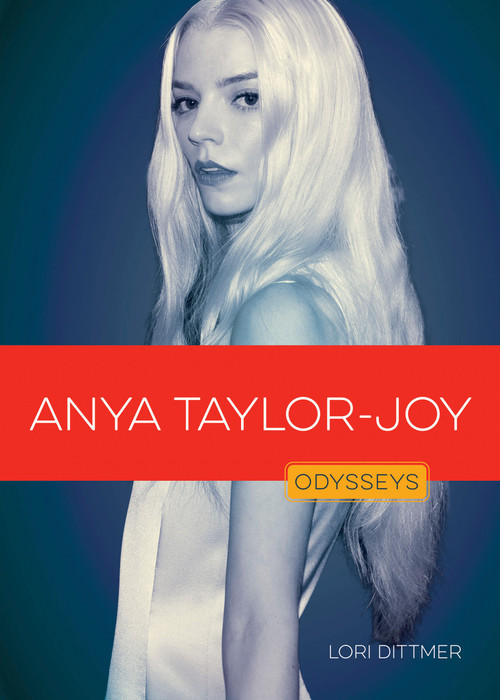 Anya Taylor-Joy by Lori Dittmer, 9798896804956