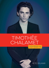 Timothée Chalamet by Pete Delmar, 9798896804987