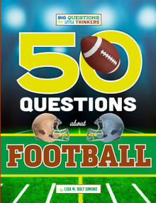 50 Questions about Football by Lisa M. Bolt Simons, 9798896857549