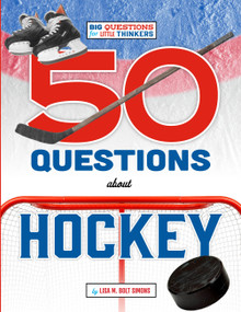 50 Questions about Hockey by Lisa M. Bolt Simons, 9798896857556