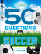 50 Questions about Soccer by Lisa M. Bolt Simons, 9798896857563