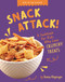 Snack Attack! (A Cookbook for Kids Who Love Crunchy Treats) by Teresa Klepinger, 9798896857686