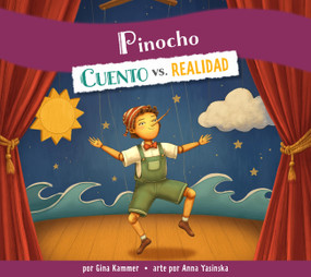 Pinocho: Cuento vs. realidad (Spanish Edition) by Gina Kammer, Anna Yasinska, 9798896857938