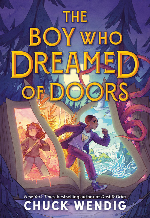 The Boy Who Dreamed of Doors by Chuck Wendig, 9780316572637