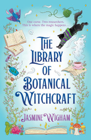 The Library of Botanical Witchcraft by Jasmine Wigham, 9781035440382