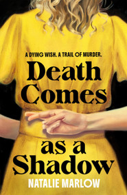 Death Comes as a Shadow by Natalie Marlow, 9781399817929