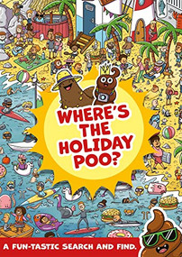 Where's the Holiday Poo? by Alex Hunter, 9781408364390